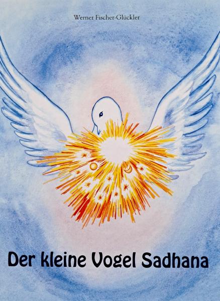 Der kleine Vogel Sadhana