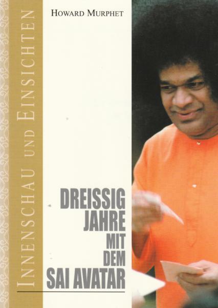 Dreißig Jahre mit dem Sai Avatar