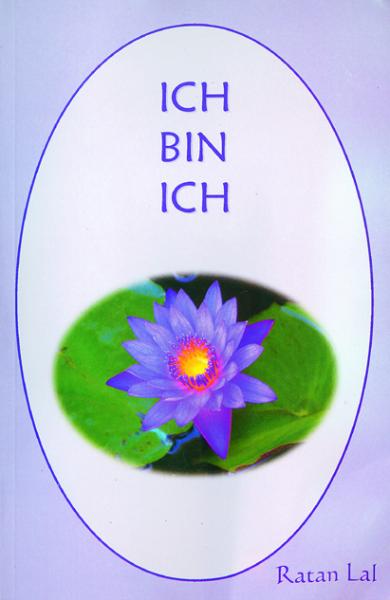Ich bin ich - Ratan Lal
