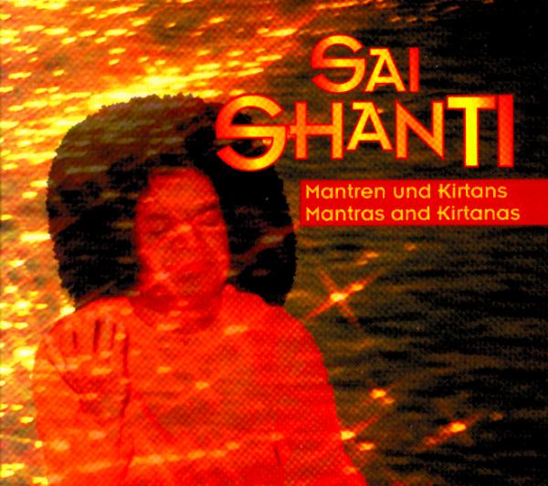 Sai Shanti - Mantren und Kirtans