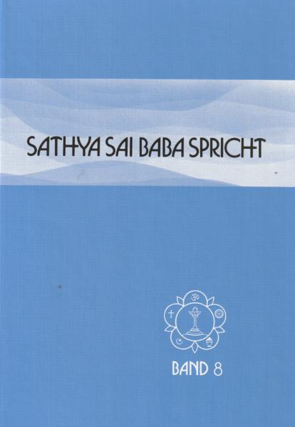 Sathya Sai Baba Spricht Band 8