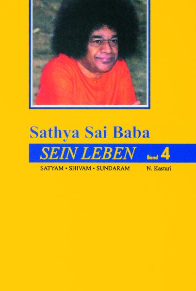 Sathya Sai Baba - Sein Leben Band 4