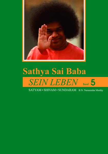 Sathya Sai Baba - Sein Leben Band 5