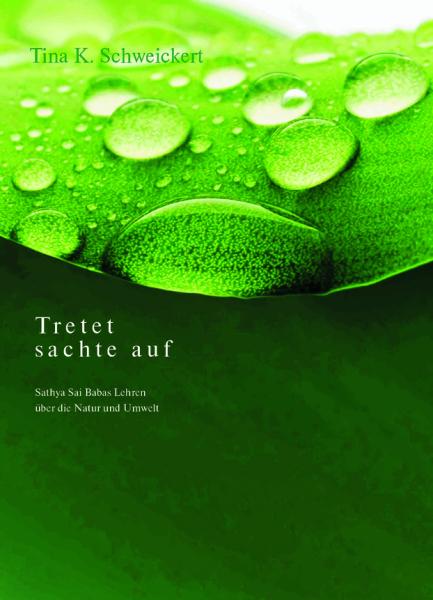 Tretet sachte auf - Tina K. Schweickert